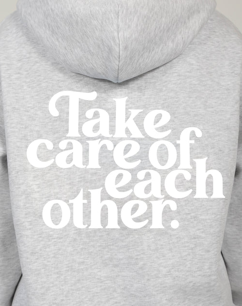 The "TAKE CARE OF EACH OTHER" Classic Hoodie | Pebble Grey
